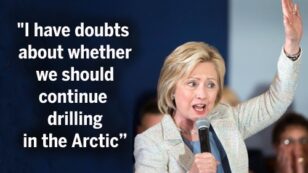 Hillary ‘Skeptical’ of Obama’s Plans to Allow Oil Drilling in the Arctic