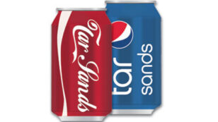 Pepsi and Coke, Stop Using Tar Sands Oil