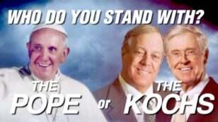 Pope or Kochs: Republicans, Who Do You Stand With?