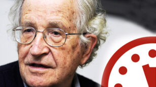 Noam Chomsky: The Doomsday Clock Is Nearing Midnight
