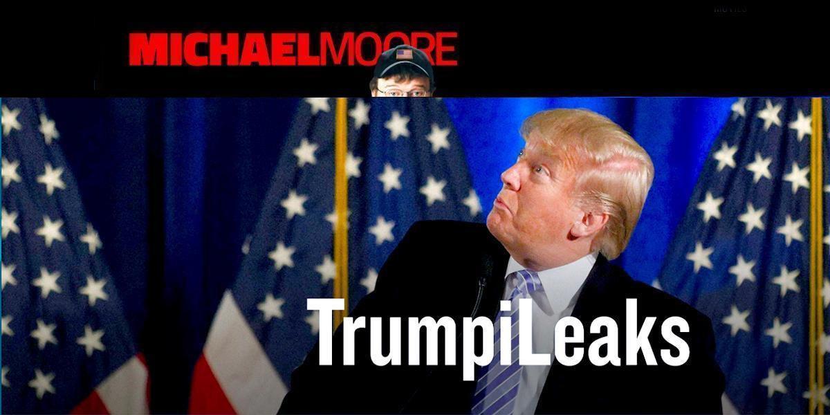 Michael Moore: Why I’m Launching a Site for Trump Whistleblowers