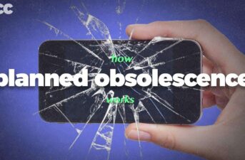 Video: Planned Obsolescence Sucks. Here’s Why It Still Exists.