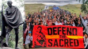 Standing Rock: Native American’s Version of Gandhi’s 1930 Salt March