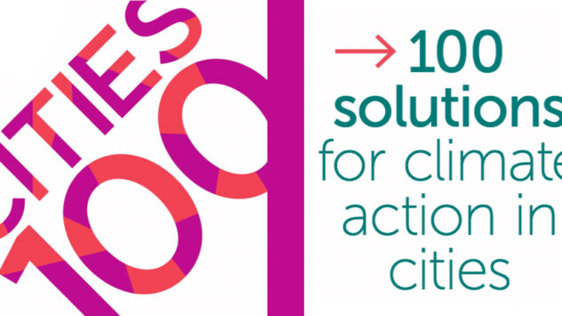 100 Solutions Show How Cities Are Blazing Path Towards Climate Action