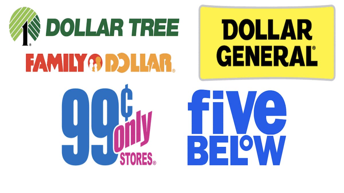 Major discount retailers in the U.S. and Canada: Dollar Tree, Family Dollar, Dollar General, Five Below and 99 Cents Only Stores