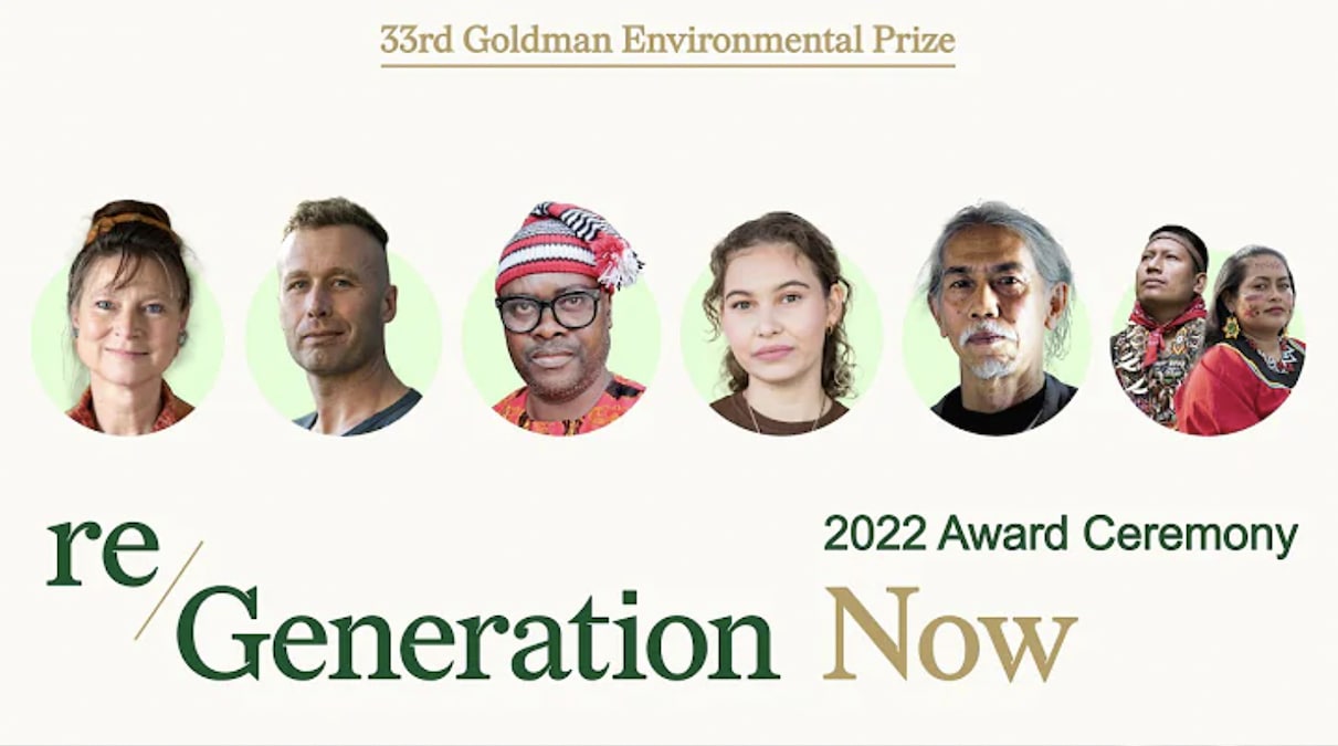 The 2022 Goldman Environmental Prize winners