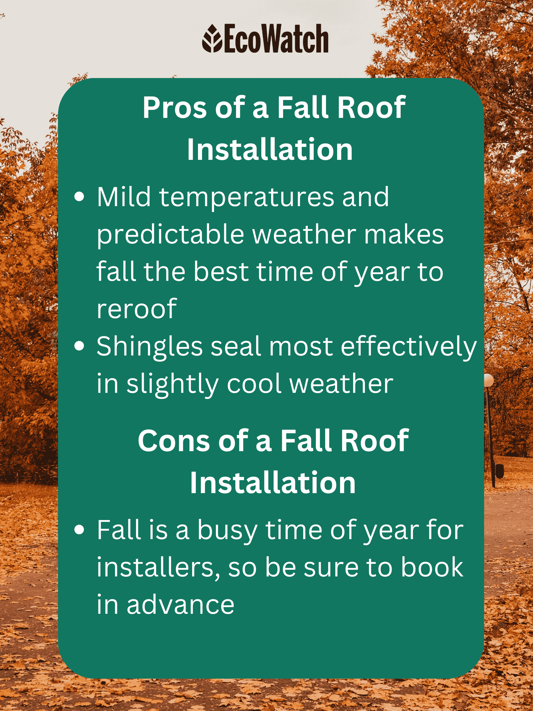 Pros and cons of a fall roof installation
